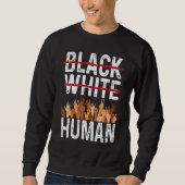 Sweatshirt Black White Human Equality Appare Black History Mo (Devant)