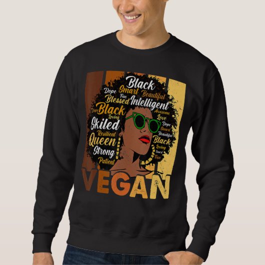 Sweatshirt Black Woman Vegans Afro Melanin Cool Black History (Devant)