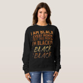 Sweatshirt Blackity Black Chaque mois Black History BHM BLM A (Devant entier)