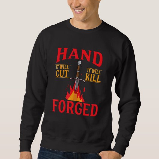 Sweatshirt Blacksmith Knifemaking Forge Il Va Couper Il Va K (Devant)