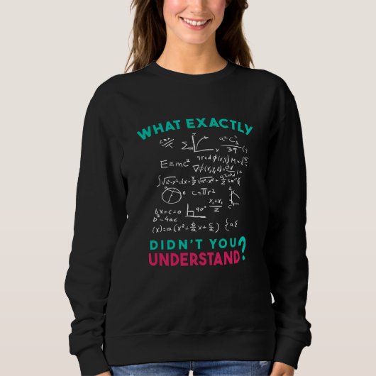 Sweatshirt Blague de formule de maths de physique (Devant)