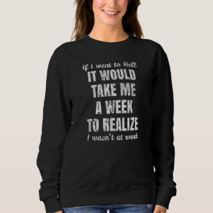 Sweatshirt Blague drôle de mème vintage Citations sarcastiqu