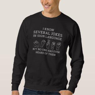 Sweatshirt Blagues sur la langue des signes