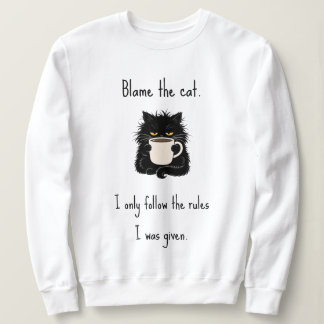Sweatshirt Blâmer le chat Amusing grumpy Black Cat Lover