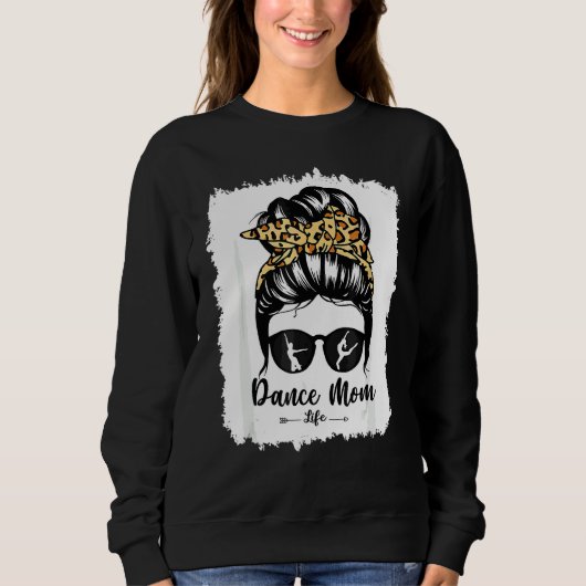 Sweatshirt Bleach Dance Maman Messy Bun Cheveux Leopard Danse (Devant)