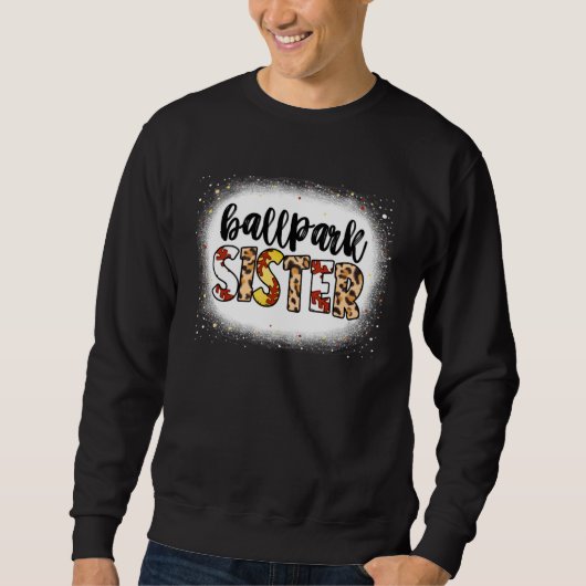 Sweatshirt Bleached BallPark Sister Baseball Softball Cute Mo (Devant)