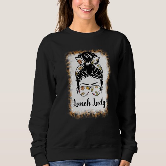 Sweatshirt Bleached Leopard  Lunch Lady Messy Bun Lunch Lady  (Devant)