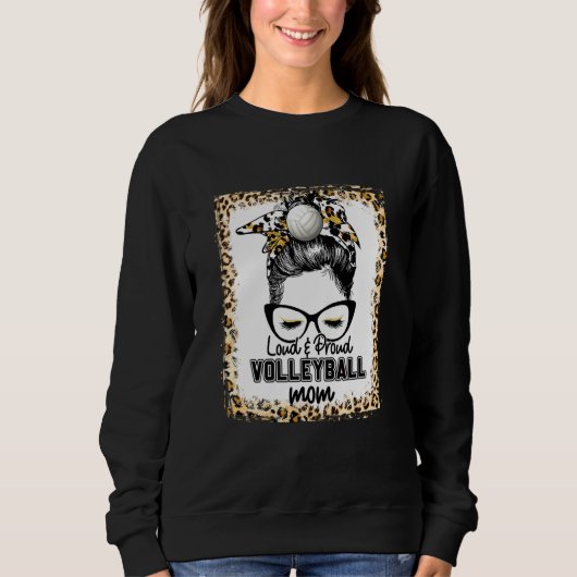 Sweatshirt Bleached Loud & Fier Volleyball Maman Jour de la v (Devant)