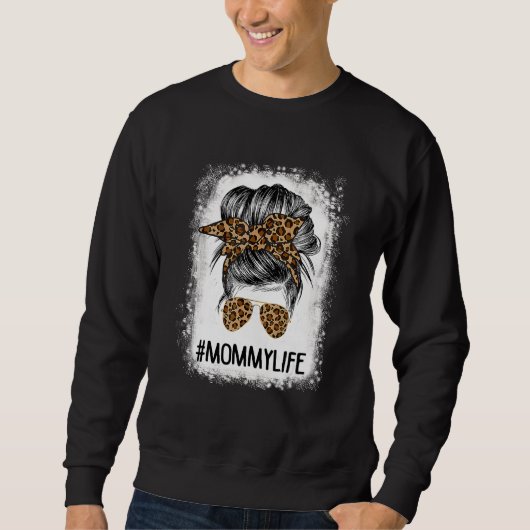 Sweatshirt Bleached Maman Vie Leopard Messy Bun Femmes Mère (Devant)