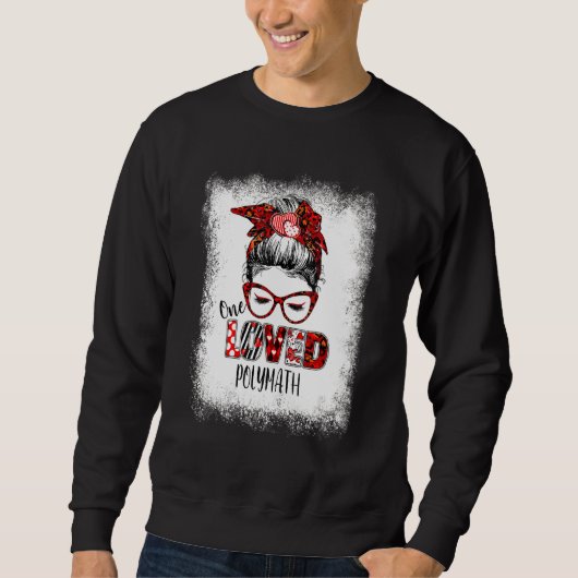 Sweatshirt Bleached Messy Bun One Loved Polymath Valentine (Devant)