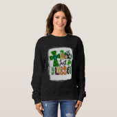 Sweatshirt Bleached Not Lucky Just Blessed St Patrick's Day C (Devant entier)