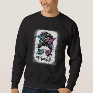 Sweatshirt Bleached Tie Dye Maman Vie Messy Cheveux Bun Mère