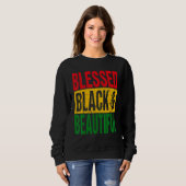 Sweatshirt Blessed Black & Beautiful Black History Month Cele (Devant entier)