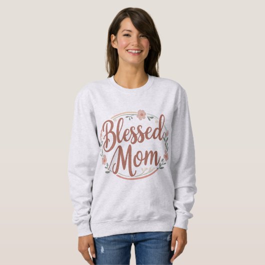 Sweatshirt Blessed mom (Devant entier)
