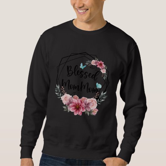 Sweatshirt Blessed MomMom with Floral Mother s Day 2023 (Devant)
