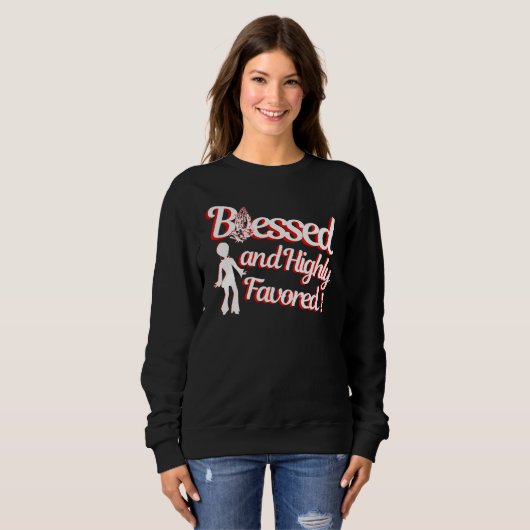 Sweatshirt Blessed Religious Faith Based Highly Inspirational (Devant entier)