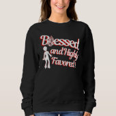 Sweatshirt Blessed Religious Faith Based Highly Inspirational (Devant)