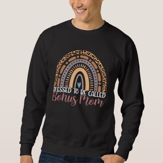 Sweatshirt Blessed To Be Called Bonus Mom Rainbow Leopard Mot (Devant)