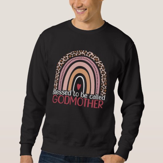 Sweatshirt Blessed To Be Called Godmother Rainbow Leopard Mom (Devant)