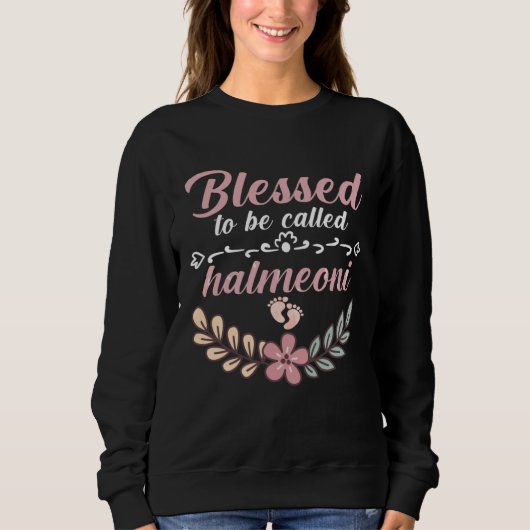 Sweatshirt Blessed To Be Called Halmeoni Floral Grandma Mothe (Devant)