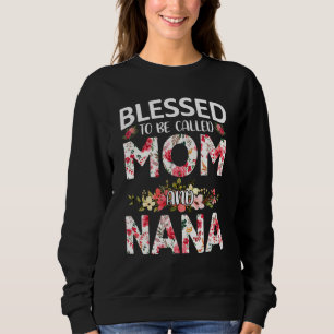 Sweatshirt Blessed To Be Called Mama et Nana Women Mother's D