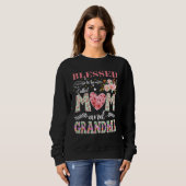 Sweatshirt Blessed To Be Called Mom and Grandma Flowers Mothe (Devant entier)