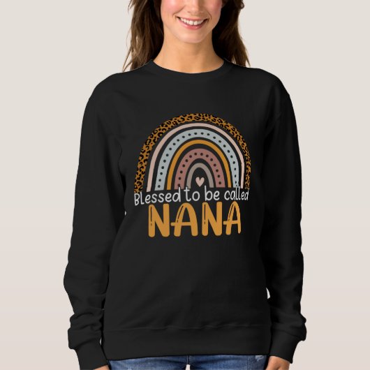 Sweatshirt Blessed To Be Called Nana Leopard Rainbow Best Mom (Devant)