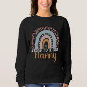 Sweatshirt Blessed To Be Called Nanny Rainbow Leopard Cute Mo (Devant)