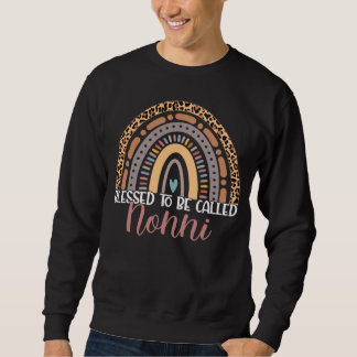Sweatshirt Blessed To Be Called Nonni Rainbow Leopard Nonni W