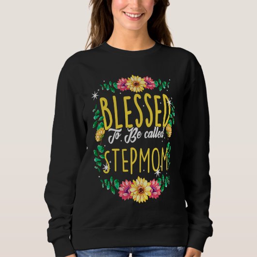 Sweatshirt Blessed To Be Called Stepmom Flowers Step Mom Moth (Devant)