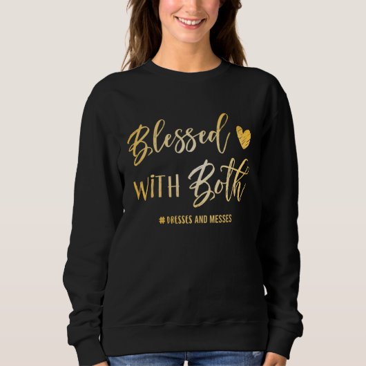 Sweatshirt Blessed With Both  Mom Of Both (Devant)