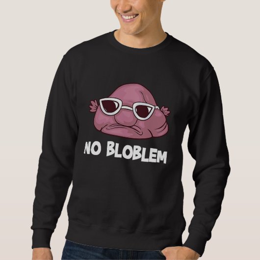 Sweatshirt Blobfisch ugly fish no bloblem sunglasses (Devant)