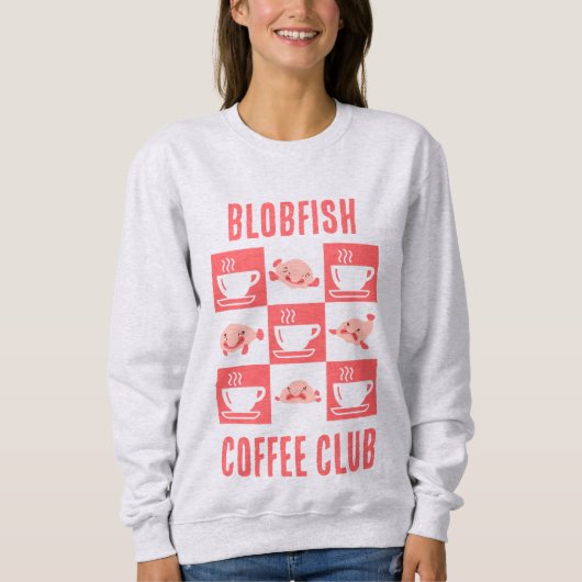 Sweatshirt BLOBFISH COFFEH CLUB Fun Texte Personnalisé (Devant)