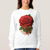 Sweatshirt Bloom Where Your Heart Feels Sunlight (Devant)