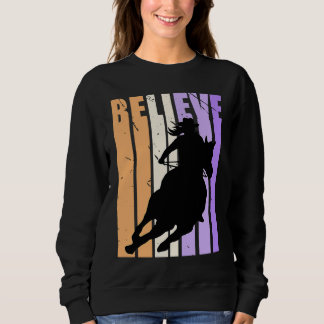 Sweatshirt Blue Cowgirls Barrel Racing Believe Vintage Distre
