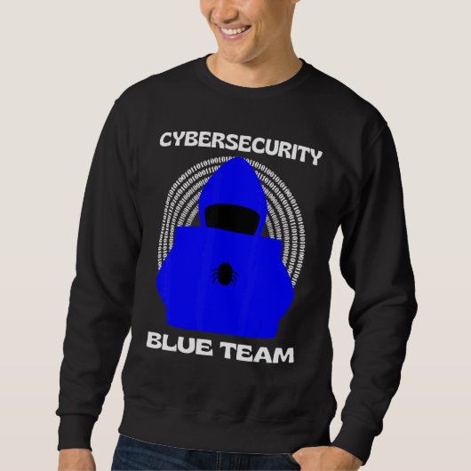 Sweatshirt Blue Team Cybersecurity Hacking Ethical Hacker Gee (Devant)
