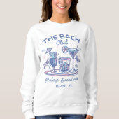 Sweatshirt Blue The Bach Club Cocktail Beach Bachelorette (Devant)