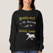 Sweatshirt Bluetick Coonhound   Riddikulus Bluetick Coonhound (Devant)