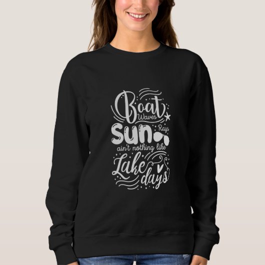 Sweatshirt Boat Waves Sun Rays Lake Days (Devant)