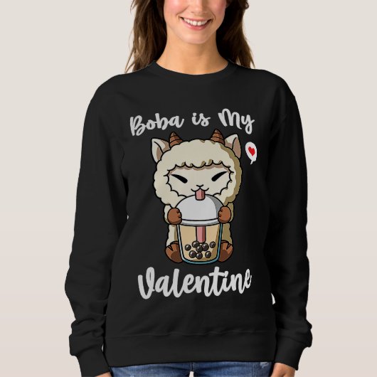 Sweatshirt Boba Tea is My Valentine Sheep Anti Valentines Day (Devant)