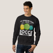 Sweatshirt Bocce Ball Bocce Player 1 (Devant entier)