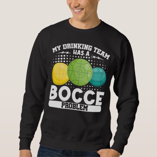 Sweatshirt Bocce Ball Bocce Player 1 (Devant)