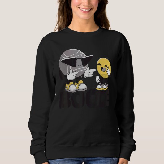 Sweatshirt Bocce Slogan Bocci Jeu Bocce Ball Avec Jack Bocce (Devant)