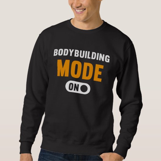 Sweatshirt Bodybuilding Mode on (Devant)