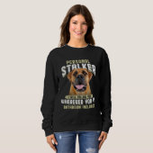 Sweatshirt Boerboel Personal Stalker I Will Follow You Wherev (Devant entier)