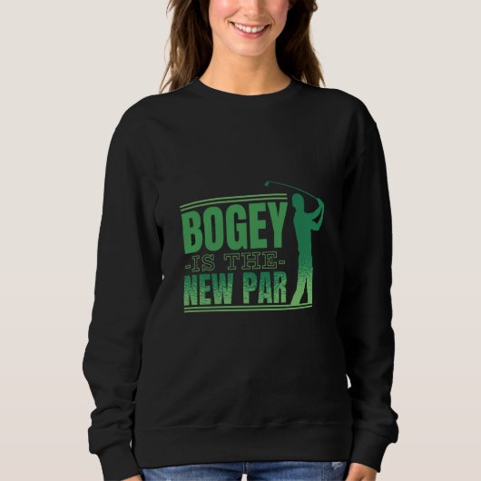 Sweatshirt Bogey is the new par golf (Devant)