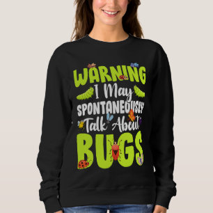 Sweatshirt Bogue Science des insectes Je parle spontanément