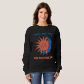 Sweatshirt Bohemian  Make Way For Positivity  Reggae  Hippy   (Devant entier)