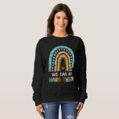 Sweatshirt Boho Arc-en-ciel On Peut Faire Des Choses Difficil (Devant entier)