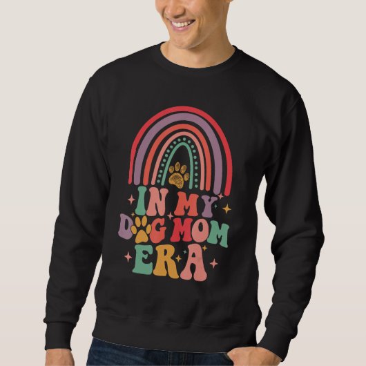 Sweatshirt Boho Rainbow In My Dog Mom Era  Dog Mom (Devant)